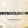 Clicca per visualizzare PATROCLOoo!!! (Parte 1)/PATROCLOoo!!! (Parte 2)