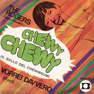 VORREI DAVVERO/CHEWY CHEWY