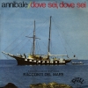 Clicca per visualizzare DOVE SEI, DOVE SEI/IL MIO PORTO... E VIA