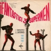 Clicca per visualizzare I FANTASTICI TRE SUPERMEN/VAI VAI VAI