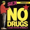 Clicca per visualizzare SEX NO DRUGS AND ROCK'N'ROLL/SEX NO DRUGS AND ROCK'N'ROLL (strumentale)