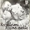 copertina di REGALAMI UNA NOTTE/LA NOVIA 