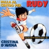 copertina di PALLA AL CENTRO PER RUDY/PRENDI IL MONDO E VAI