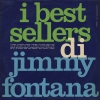 copertina di I BEST SELLERS DI JIMMY FONTANA