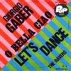 copertina di O BELLA CIAO/LET'S DANCE
