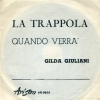 copertina di LA TRAPPOLA/QUANDO VERR� 