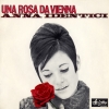 copertina di UNA ROSA DA VIENNA/UNO HA BISOGNO DELL'ALTRO 