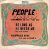 Clicca per visualizzare PEOPLE/AS LONG AS HE NEEDS ME