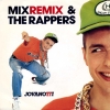 copertina di MIX (Remix)/THE RAPPERS (Remix) 
