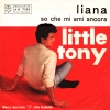 Clicca per visualizzare LIANA/SO CHE MI AMI ANCORA