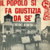 Clicca per visualizzare IL POPOLO SI FA GIUSTIZIA DA S