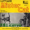 Clicca per visualizzare MISTER CAT/GUARDA LA GATTA