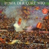 copertina di ROMA DER CRE MIO/ROMA RIMANI ROMA