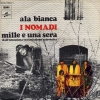 copertina di ALA BIANCA/MILLE E UNA SERA 