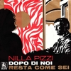 copertina di DOPO DI NOI/RESTA COME SEI 