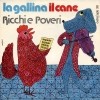 copertina di LA GALLINA/IL CANE 