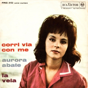 CORRI VIA CON ME/LA VELA