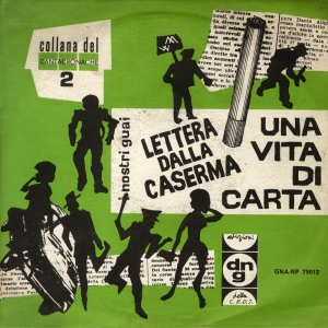 LETTERA DALLA CASERMA/UNA VITA DI CARTA