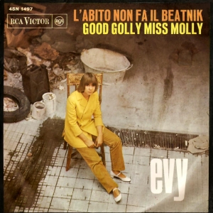 L'ABITO NON FA IL BEATNIK/GOOD GOLLY MISS MOLLY