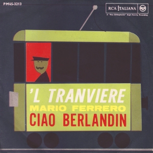 'L TRANVIERE/CIAO BERLANDIN