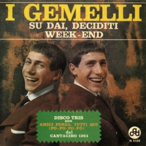 AMICI FORZA, TUTTI QUI (PO-PO-PO-PO')/SU DAI, DECIDITI