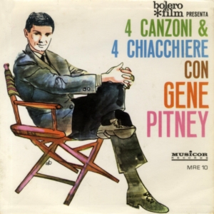 BOLERO FILM PRESENTA 4 CANZONI E 4 CHIACCHIERE CON GENE PITNEY