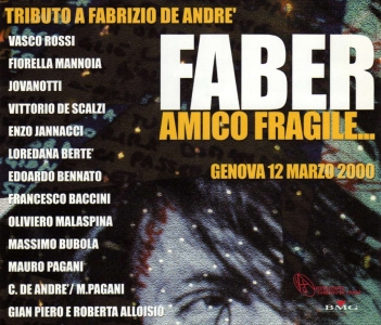 FABER AMICO FRAGILE… GENOVA 12 MARZO 2000