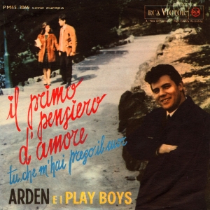 IL PRIMO PENSIERO D'AMORE / TU CHE M'HAI PRESO IL CUOR