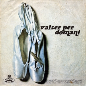 VALZER PER DOMANI/SAPER SENTIRE