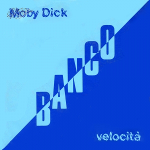 MOBY DICK/VELOCITÀ