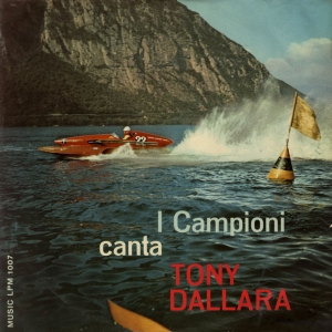 TONY DALLARA CON I CAMPIONI