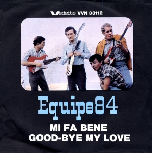 MI FA BENE/GOOD-BYE MY LOVE