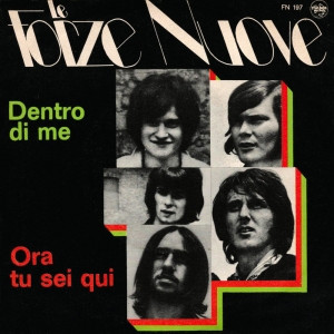 DENTRO DI ME/ORA TU SEI QUI
