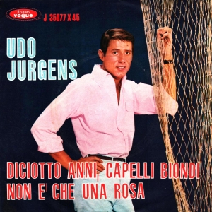 DICIOTTO ANNI CAPELLI BIONDI/NON E' CHE UNA ROSA