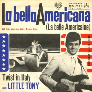 LA BELLA AMERICANA/TWIST IN ITALY