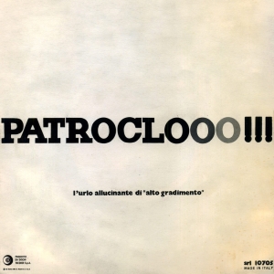 PATROCLOoo!!! (Parte 1ª)/PATROCLOoo!!! (Parte 2ª)
