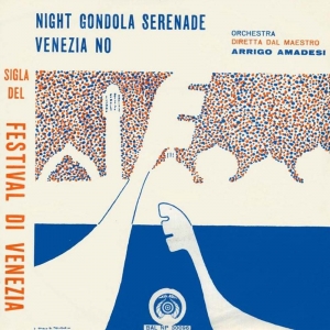 NIGHT GONDOLA SERENADE/VENEZIA NO